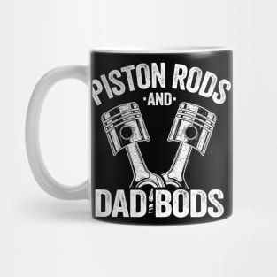 Piston Rods And Dad Bods Funny Mechanic Mug